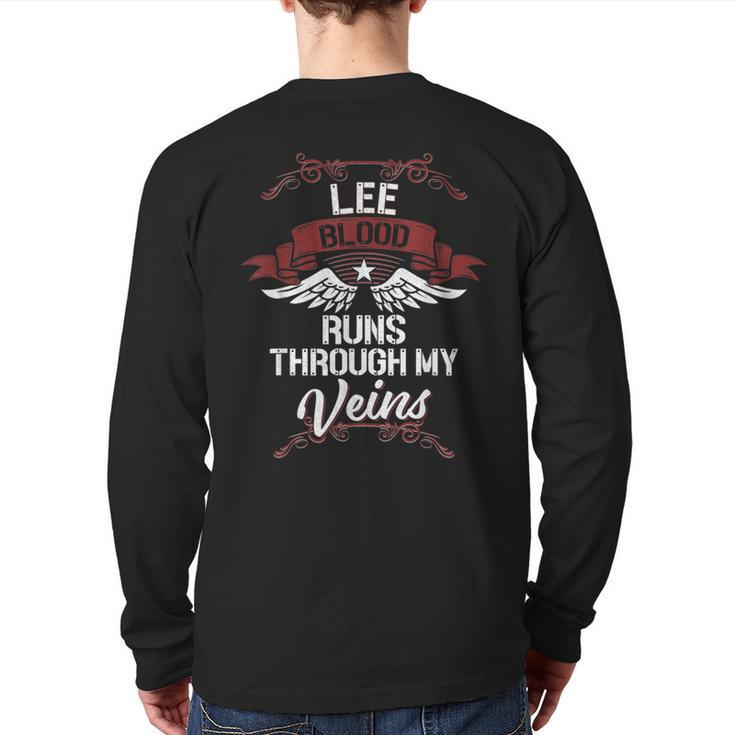 Lee Blood Runs Through My Veins Last Name Family Back Print Long Sleeve T-shirt