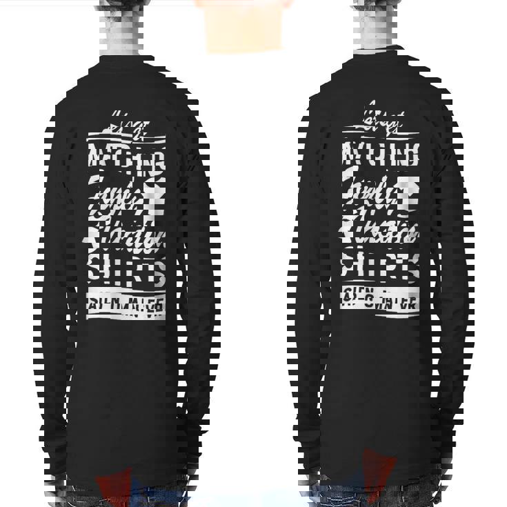 Let's Get Matching Family Vacation Said No Man Ever Back Print Long Sleeve T-shirt