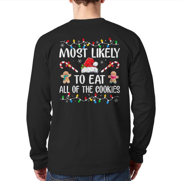 Most Likely To Eat All The Christmas Cookies Family Xmas Back Print Long Sleeve T-shirt