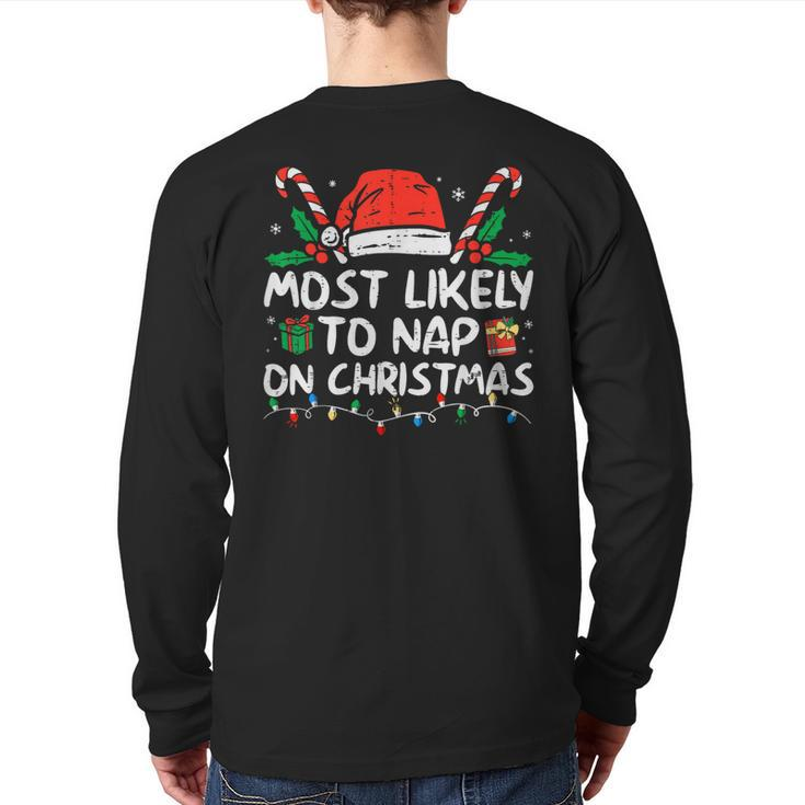 Most Likely To Nap On Christmas Family Christmas 2023 Back Print Long Sleeve T-shirt