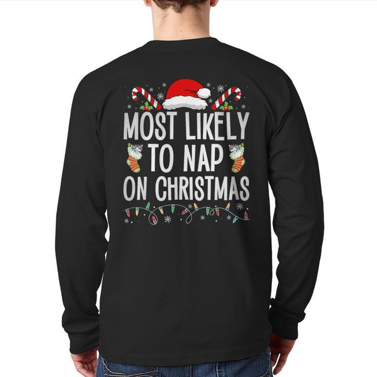 Most Likely To Nap On Christmas Family Christmas Pajamas Back Print Long Sleeve T-shirt