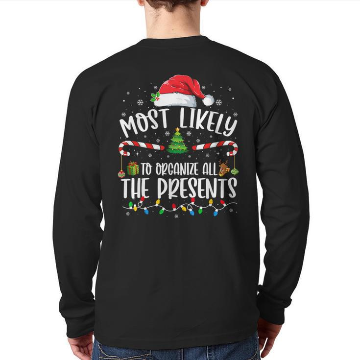 Most Likely To Organize All The Presents Family Christmas Back Print Long Sleeve T-shirt