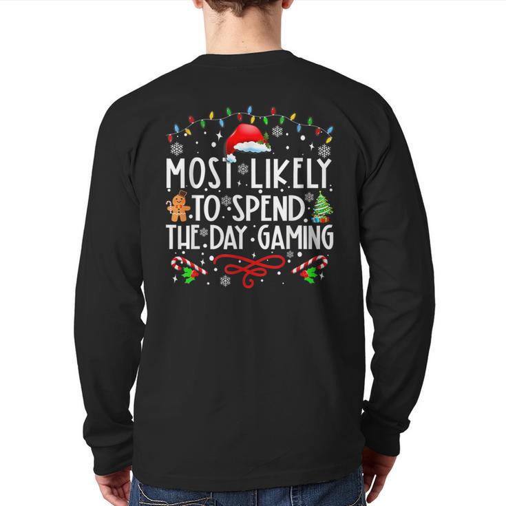 Most Likely To Spend The Day Gaming Family Xmas Holiday Pj's Back Print Long Sleeve T-shirt