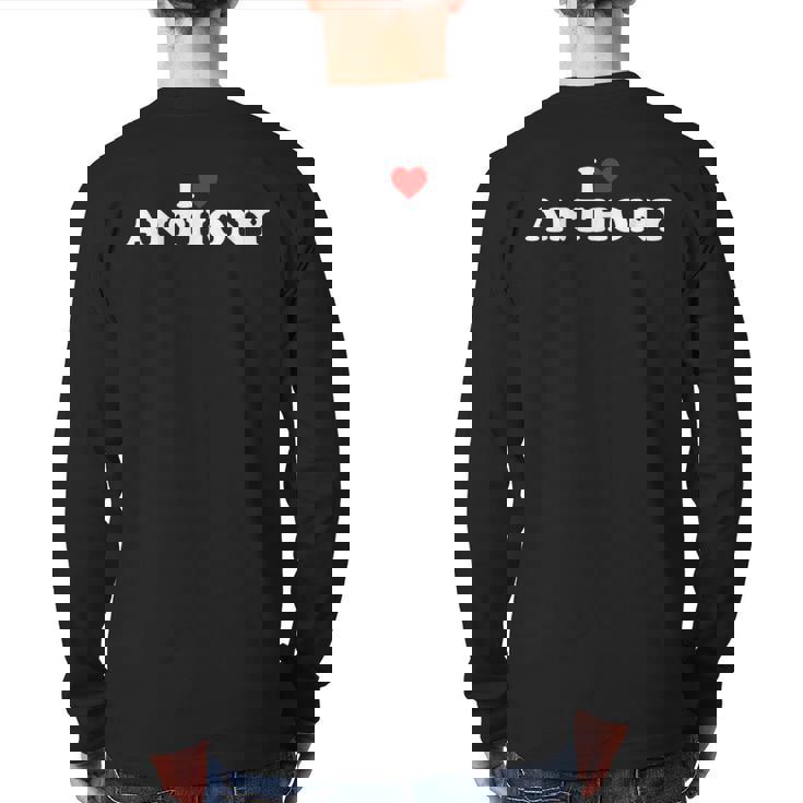 I Love Anthony Heart Back Print Long Sleeve T-shirt