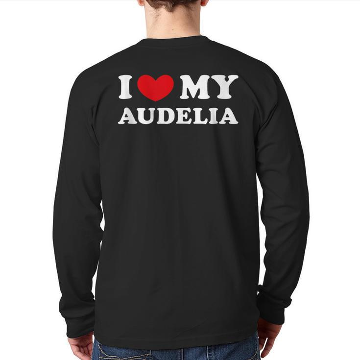 I Love My Audelia I Heart My Audelia Back Print Long Sleeve T-shirt