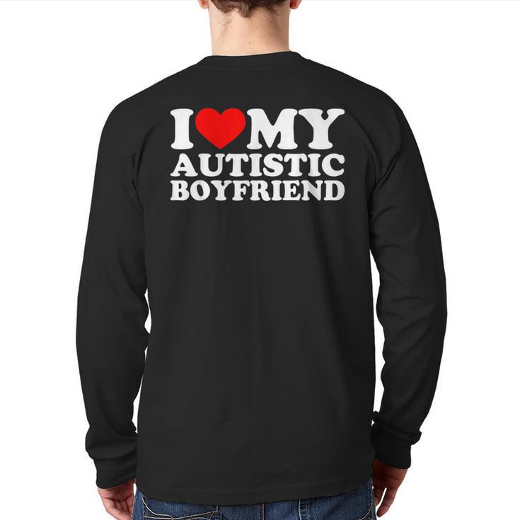 I Love My Autistic Boyfriend I Heart My Bf With Autism Back Print Long Sleeve T-shirt