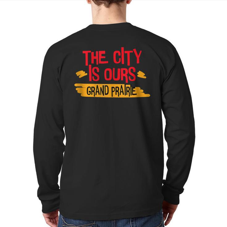 Love Grand Prairie City Back Print Long Sleeve T-shirt