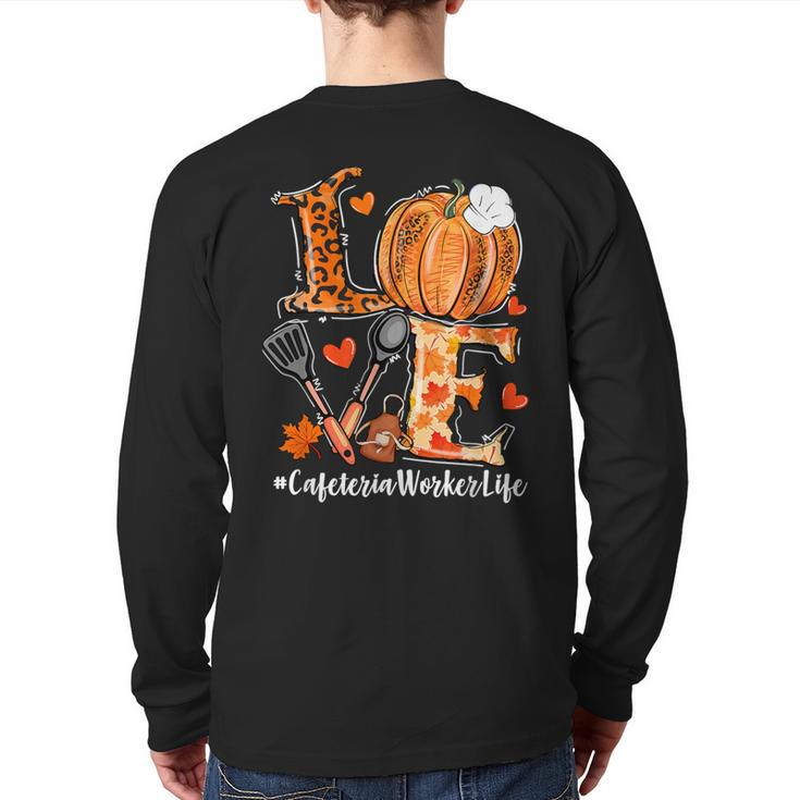 Love Pumpkin Fall Cafeteria Worker Life Pumpkin Leopard Back Print Long Sleeve T-shirt