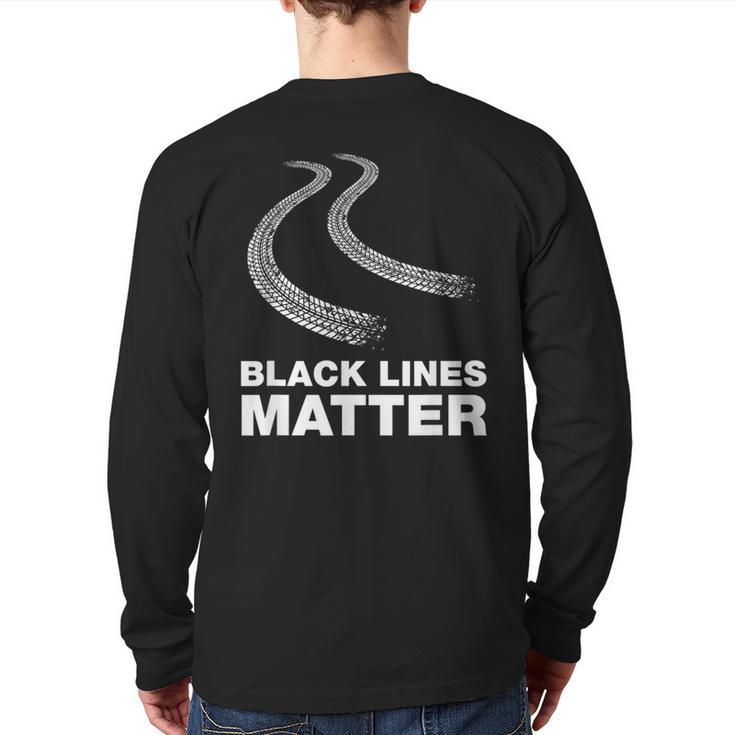 Making Black Lines Matter Car Guy Back Print Long Sleeve T-shirt