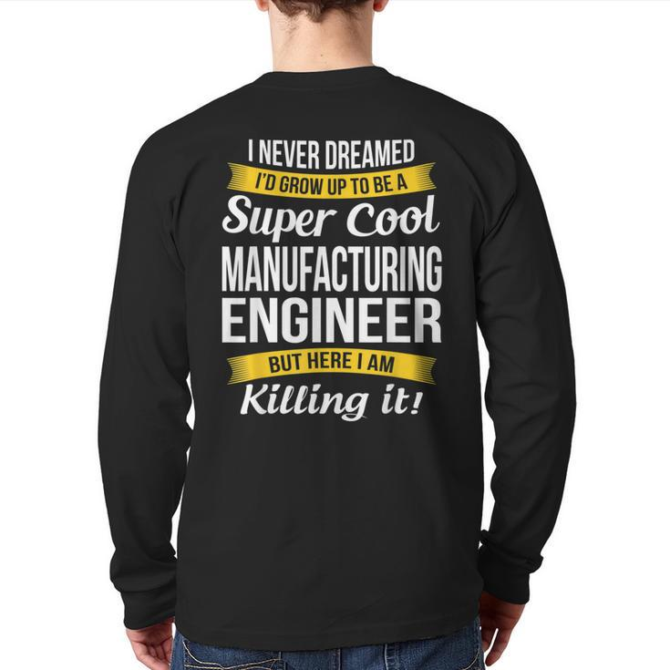Manufacturing Engineer Back Print Long Sleeve T-shirt