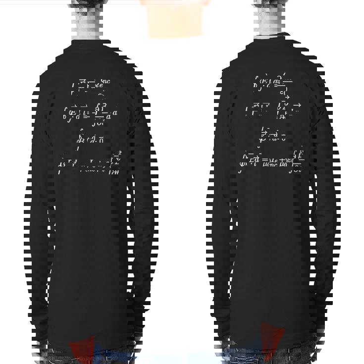 Maxwell's Equations Integral Form Cool T For Geeks Back Print Long Sleeve T-shirt