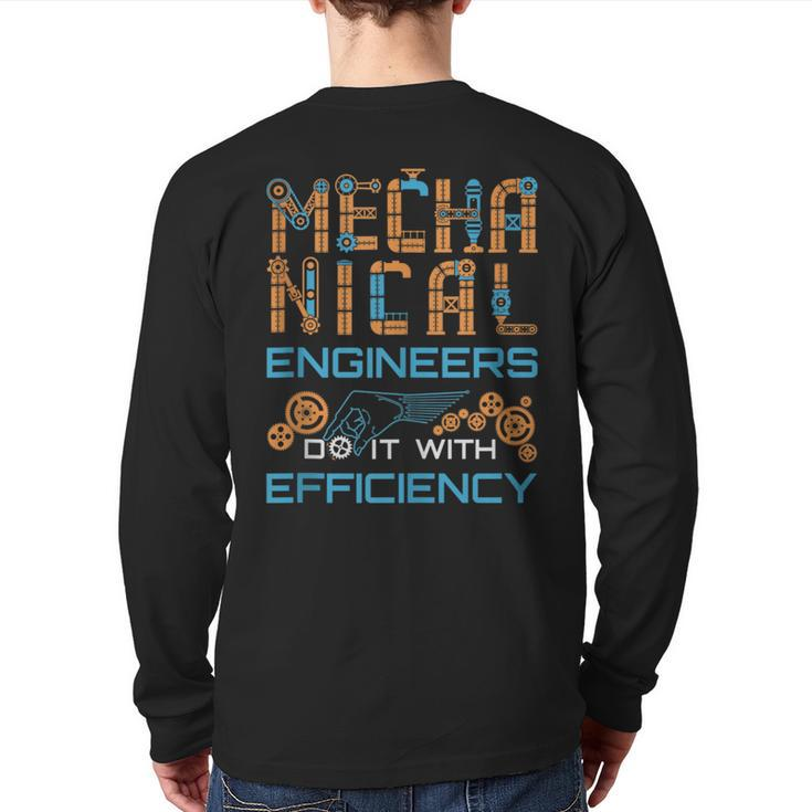 Mechanical Engineer Engineering Efficiency Quote Back Print Long Sleeve T-shirt