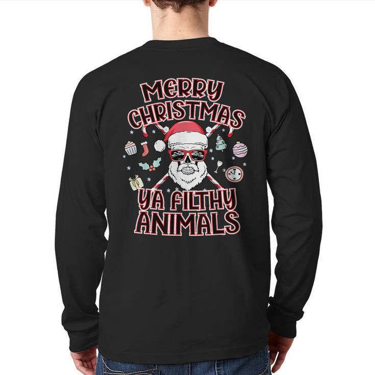 Merry Christmas Ya Filthy Animals Christmas Xmas Party Back Print Long Sleeve T-shirt