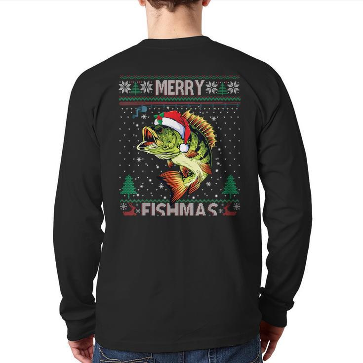 Merry Fishmas Bass Fish Fishing Christmas Ugly Sweater Xmas Back Print Long Sleeve T-shirt
