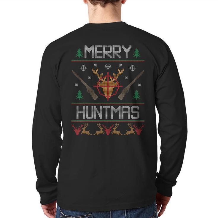 Merry Huntmas Hunting Ugly Christmas Sweater For Deer Hunter Back Print Long Sleeve T-shirt