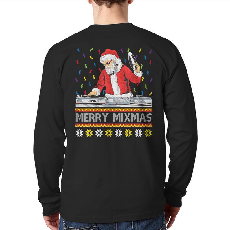 Merry Mixmas Christmas Dj Hip Hop Music Party Ugly Fun Back Print Long Sleeve T-shirt