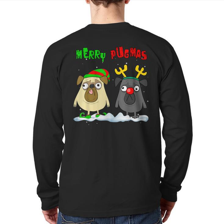 Merry Pugmas Christmas Party Xmas Holidays Pug Dog Lover Back Print Long Sleeve T-shirt