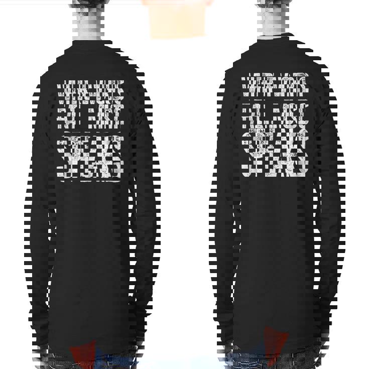 Music Quotes Communication Quotes Expression Back Print Long Sleeve T-shirt
