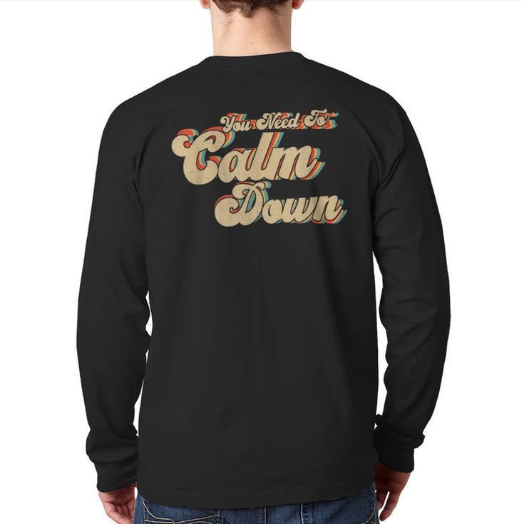 You Need Calm Down Classic Retro Vintage Pride 80’S Style Back Print Long Sleeve T-shirt