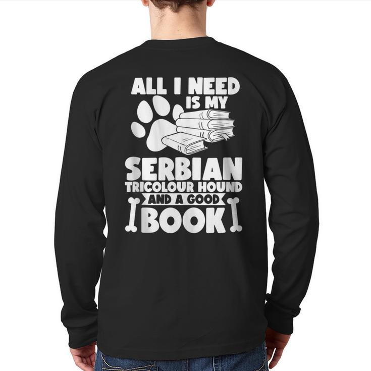 All I Need Is My Serbian Tricolour Hound And A Good Book Back Print Long Sleeve T-shirt
