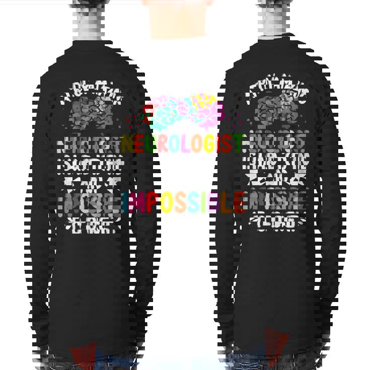 Neurologist Brain Surgeon Neuro Truly Amazing Neurosurgeon Back Print Long Sleeve T-shirt