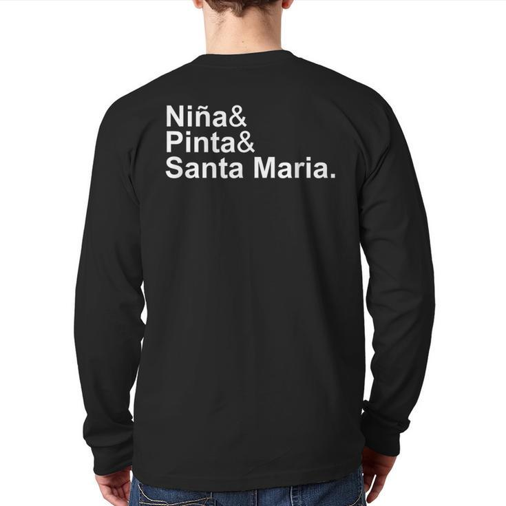 Niña & Pinta & Santa Maria Christopher Columbus Day Ships Back Print Long Sleeve T-shirt