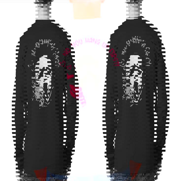 No You Hang Up First Ghost Calling Halloween Horror Back Print Long Sleeve T-shirt