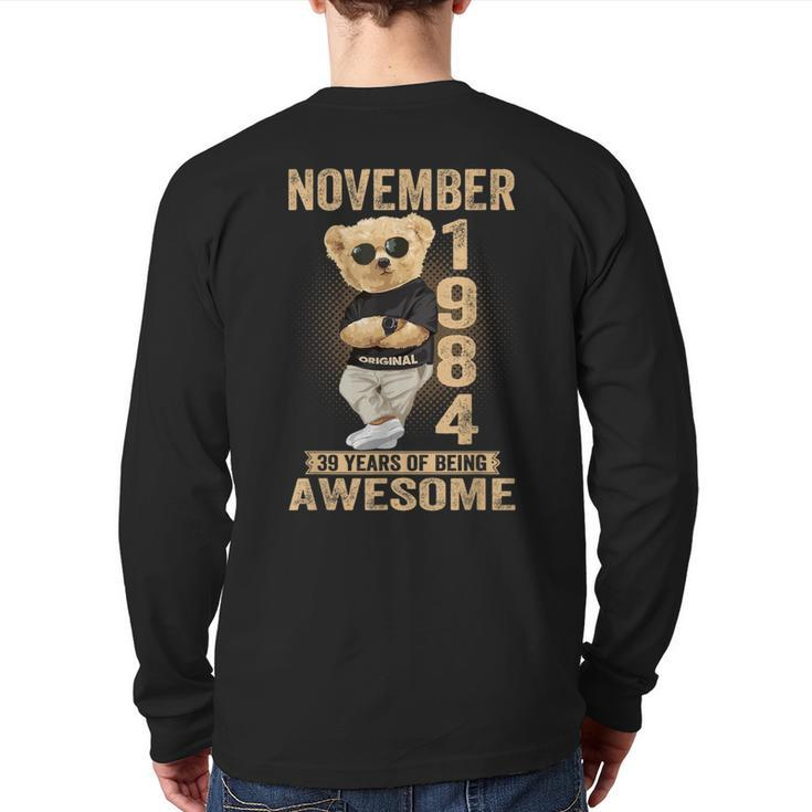 November 1984 39Th Birthday 2023 39 Years Of Being Awesome Back Print Long Sleeve T-shirt