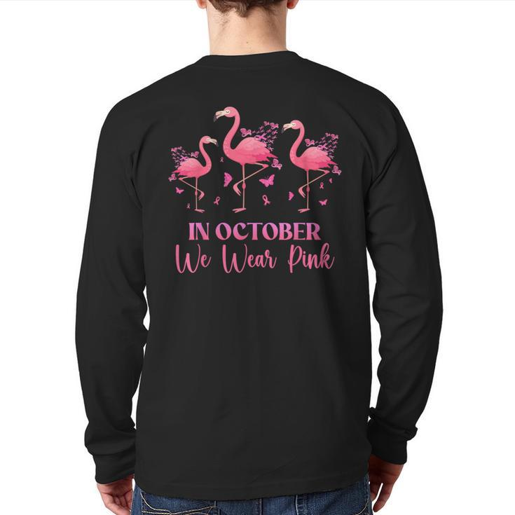 In October We Wear Pink Breast Cancer Awareness Flamingo Back Print Long Sleeve T-shirt
