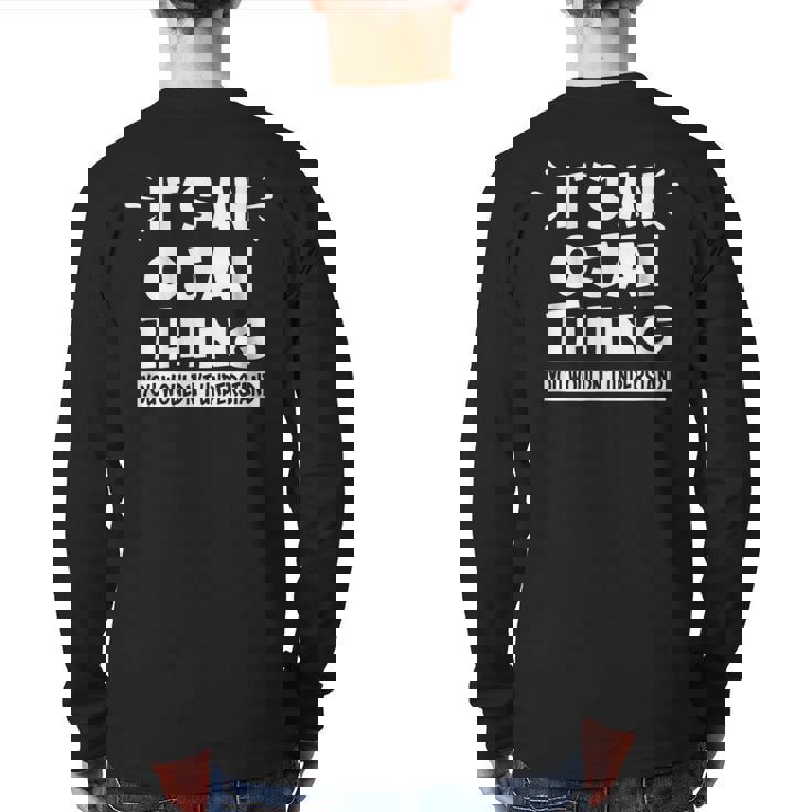 Ojai Trip Lovers Thing You Wouldn't Understand Back Print Long Sleeve T-shirt