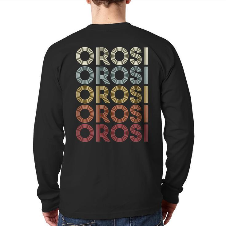 Orosi California Orosi Ca Retro Vintage Text Back Print Long Sleeve T-shirt