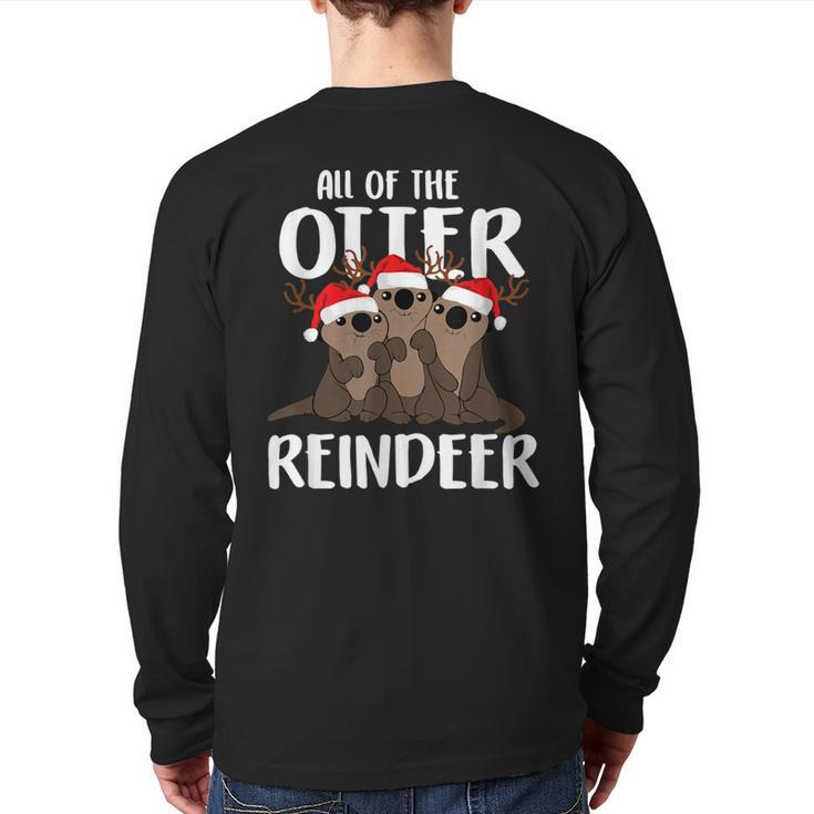 All Of The Otter Reindeer Christmas Osprey Pajamas Back Print Long Sleeve T-shirt