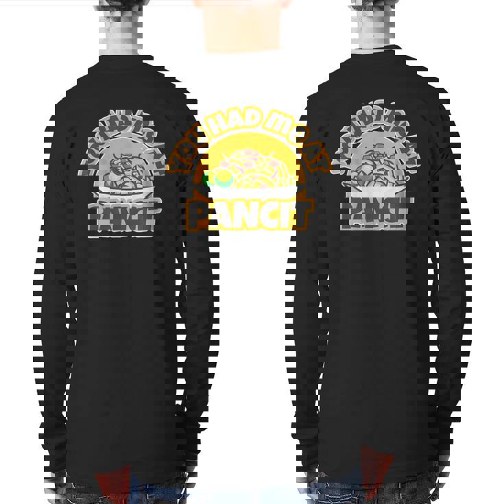 You Had Me At Pancit Back Print Long Sleeve T-shirt