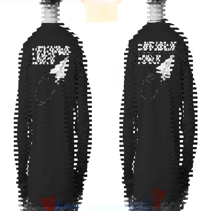 Paper Airplane Mode On Paper Airplane Maker Paper Dart Back Print Long Sleeve T-shirt