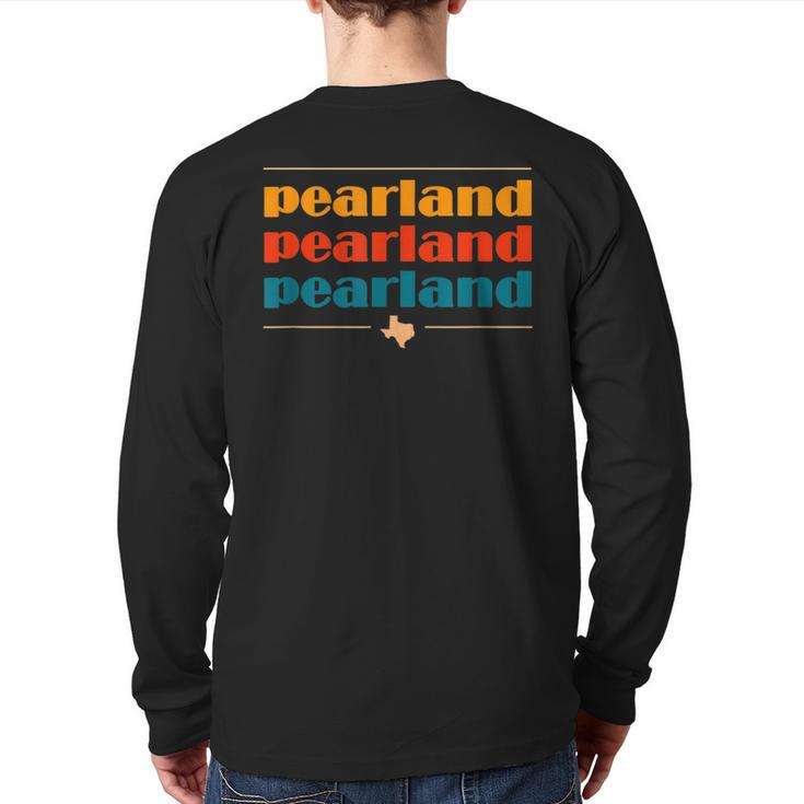 Pearland Texas Vintage Souvenirs Tx Retro Repeat Back Print Long Sleeve T-shirt