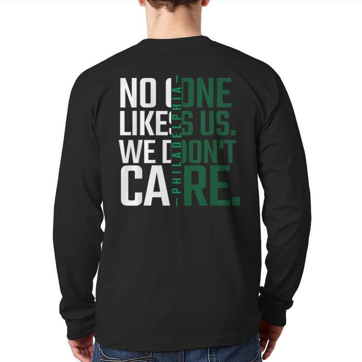 Philadelphia They Don't Likes Us We Don't Care Philly Fan Back Print Long Sleeve T-shirt