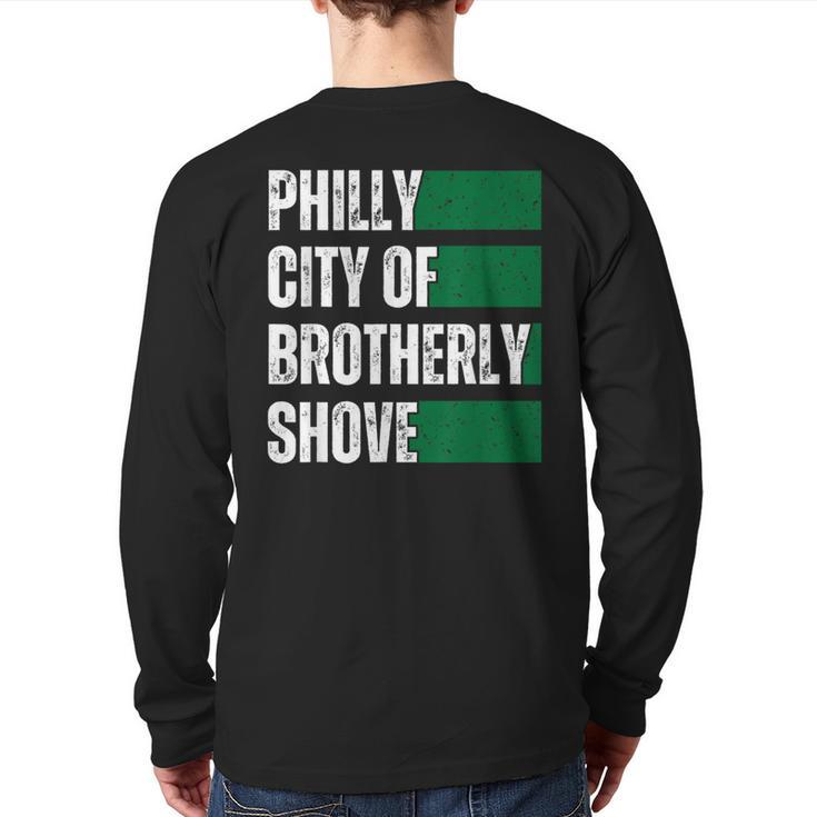 Philly City Of Brotherly Shove American Football Quarterback Back Print Long Sleeve T-shirt