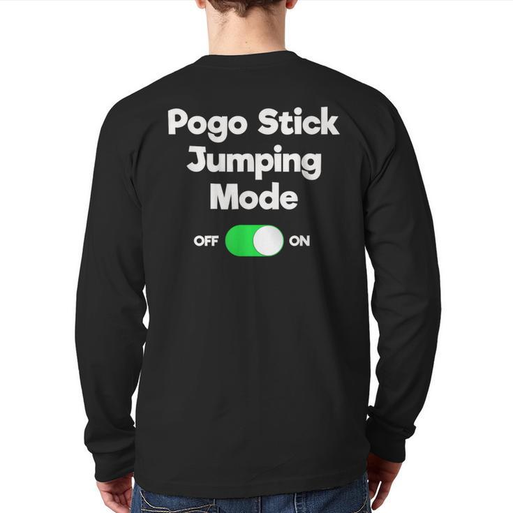 Pogo Stick Jumper Jumping Mode Back Print Long Sleeve T-shirt