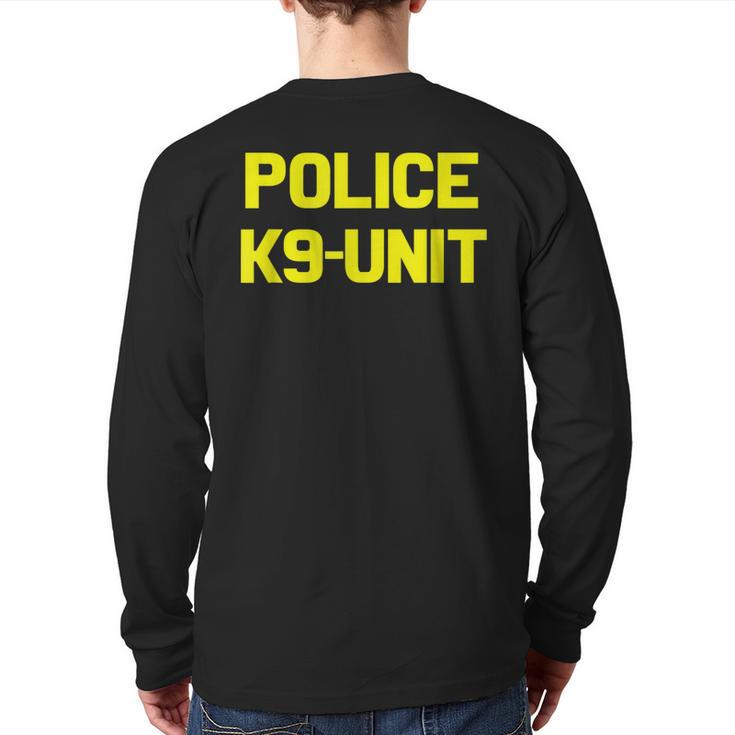Police K-9 Unit Officer Dog Canine Deputy Police K-9 Handler Back Print Long Sleeve T-shirt