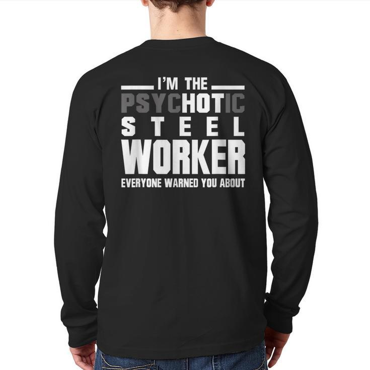 Psychotic Hot Sl Worker T Psycho Welder Iron Worker Back Print Long Sleeve T-shirt