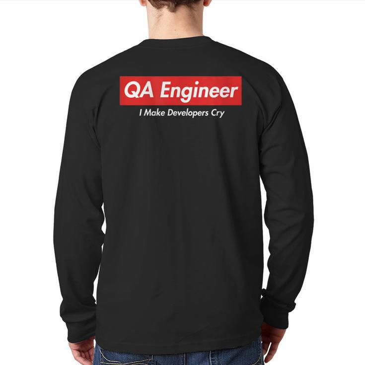 Qa Engineer I Make Developers Cry For Geeks Back Print Long Sleeve T-shirt