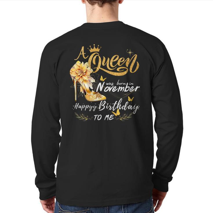 A Queen Was Born In November High Heels Happy Birthday To Me Back Print Long Sleeve T-shirt