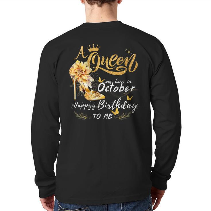 A Queen Was Born In October High Heels Happy Birthday To Me Back Print Long Sleeve T-shirt