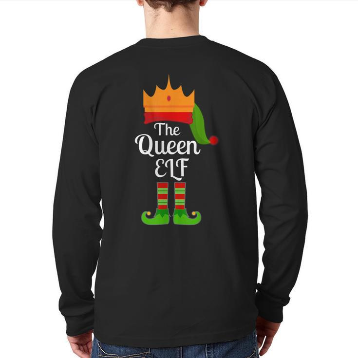 The Queen Elf Matching Family Christmas Pajama Party Back Print Long Sleeve T-shirt