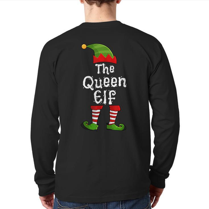 The Queen Elf Matching Family Group Christmas Party Pajama Back Print Long Sleeve T-shirt