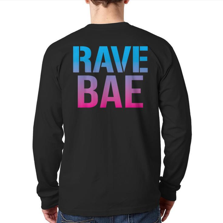 Rave Bae Raver Quote Trippy Edm Music Festival Back Print Long Sleeve T-shirt