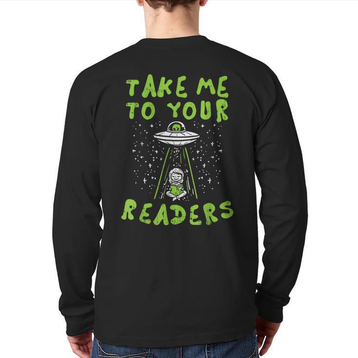 Take Me To Your Readers Alien Reading Librarian Back Print Long Sleeve T-shirt
