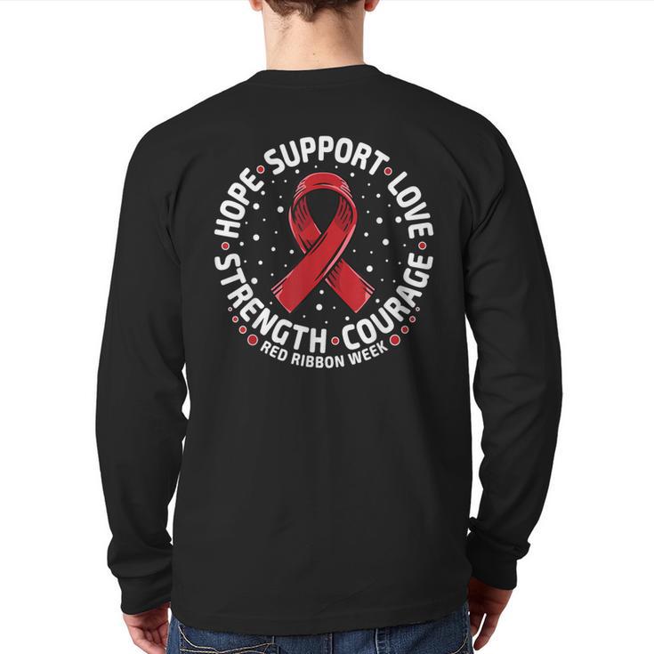 Red Ribbon Week 2023 Hope Love Support Red Ribbon Week Back Print Long Sleeve T-shirt