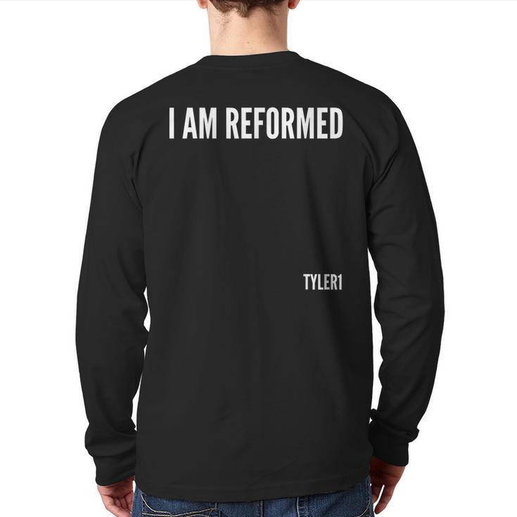 I Am Reformed Tyler1 Back Print Long Sleeve T-shirt