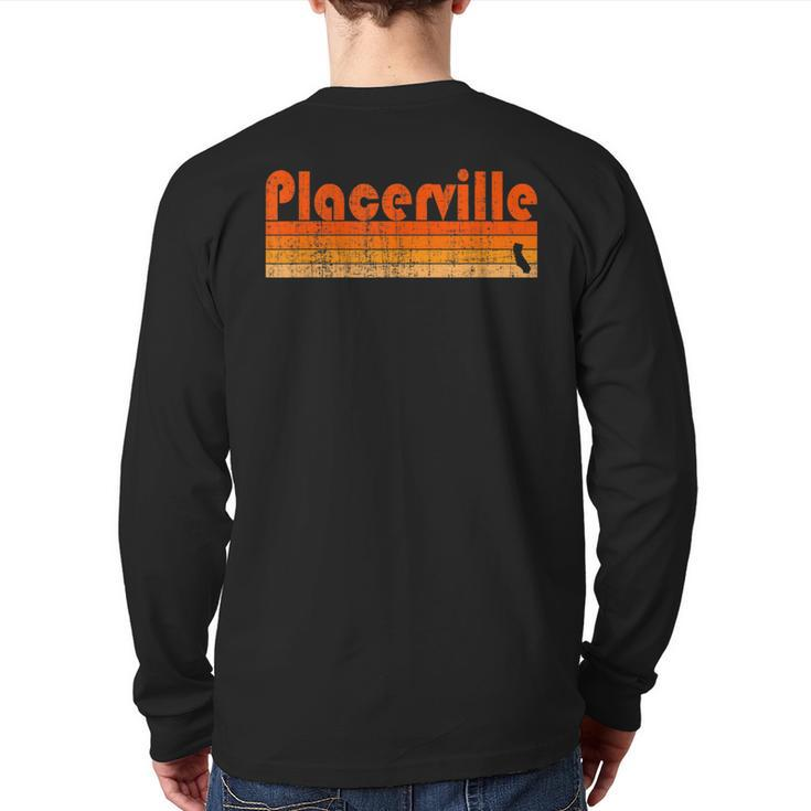 Retro 80S Style Placerville Ca Back Print Long Sleeve T-shirt